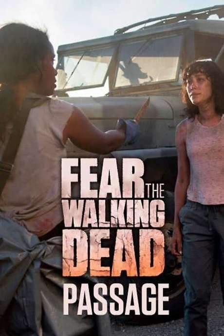 Fear the Walking Dead: Passage
